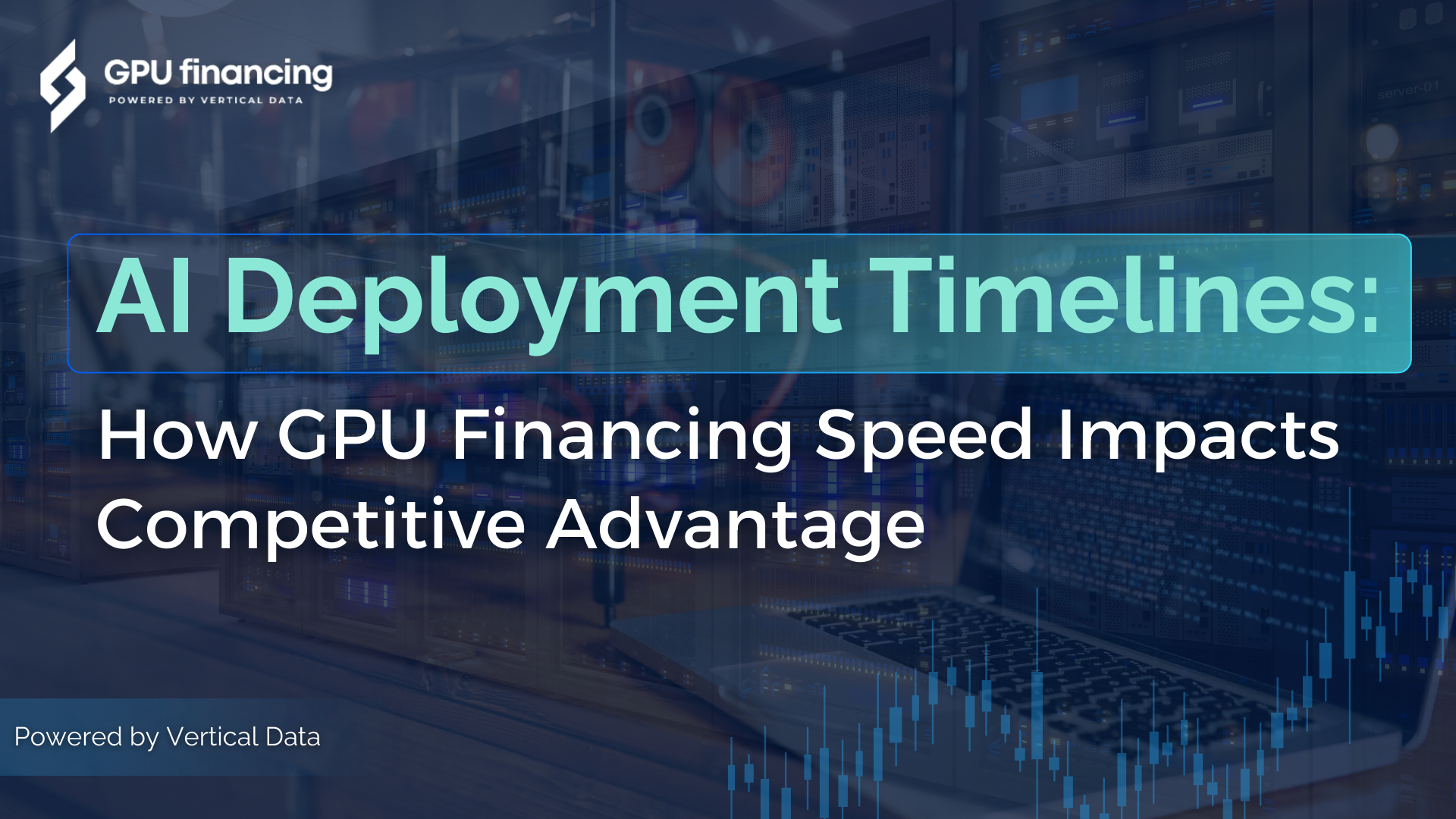 AI Deployment Timelines: How GPU Financing Speed Impacts Competitive Advantage